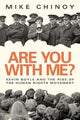 Book cover of: Are You With Me?. By: Mike CHINOY