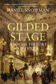 Book cover of: Gilded Stage. By: Daniel Snowman
