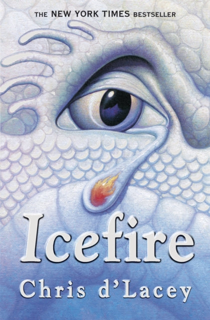 Book cover of: Last Dragon Chronicles: Icefire. By: Chris D'Lacey