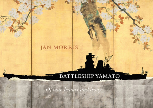 Book cover of: Battleship Yamato. By: Jan Morris