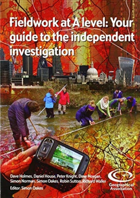 Book cover of: Fieldwork at A Level. By: Simon Oakes