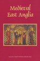 Book cover of: Medieval East Anglia