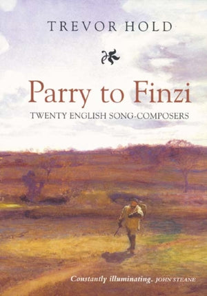 Parry to Finzi: Twenty English Song-Composers