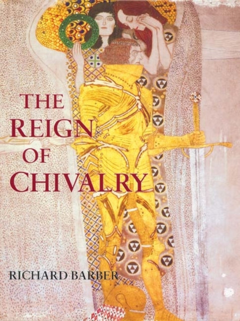 Book cover of: Reign of Chivalry. By: Richard Barber