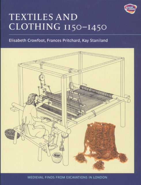 Book cover of: Textiles and Clothing, c.1150-1450. By: Elisabeth Crowfoot