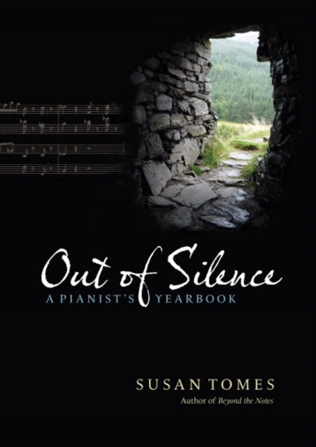 Book cover of: Out of Silence. By: Susan Tomes