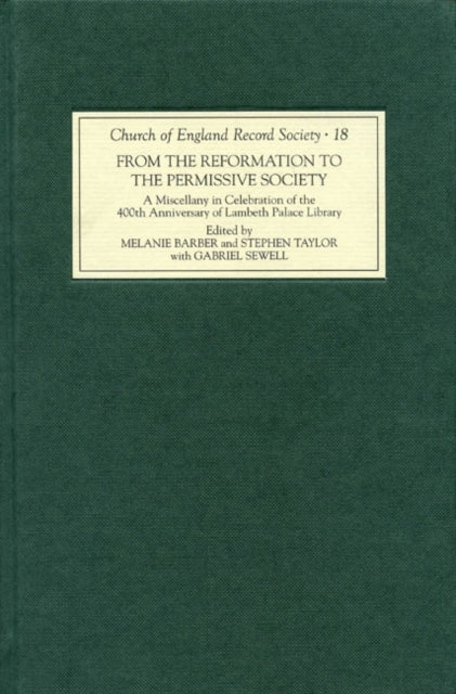 Book cover of: From the Reformation to the Permissive Society. By: Melanie Barber