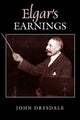 Book cover of: Elgar's Earnings. By: John Drysdale