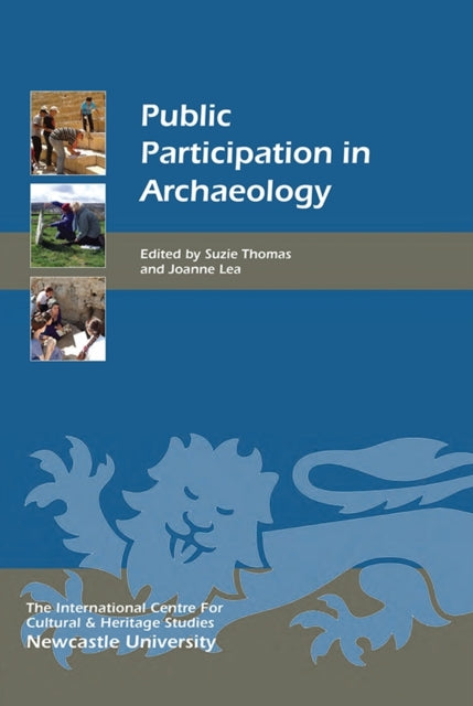 Book cover of: Public Participation in Archaeology. By: Suzie Thomas