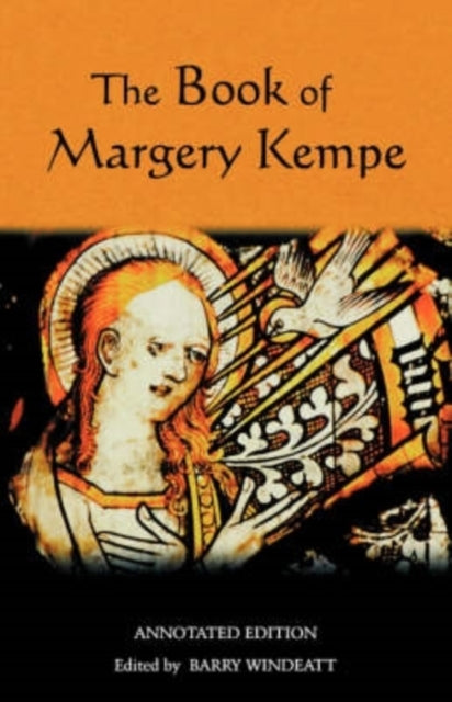 Book cover of: Book of Margery Kempe: Annotated Edition. By: Barry Windeatt