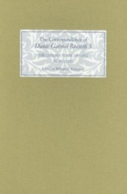 Book cover of: Correspondence of Dante Gabriel Rossetti 5. By: William E. Fredeman