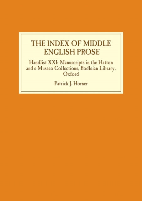 Book cover of: The Index of Middle English Prose. By: Patrick J. Horner