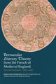 Book cover of: Vernacular Literary Theory from the French of Medieval England. By: Jocelyn Wogan-Browne