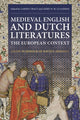 Book cover of: Medieval English and Dutch Literatures: the European Context. By: Larissa Tracy