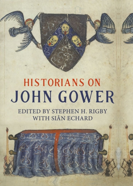 Book cover of: Historians on John Gower. By: Stephen Rigby