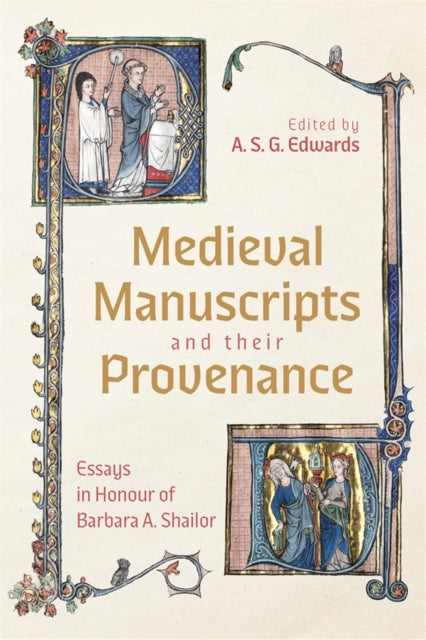 Book cover of: Medieval Manuscripts and their Provenance. By: A. S. G. Edwards