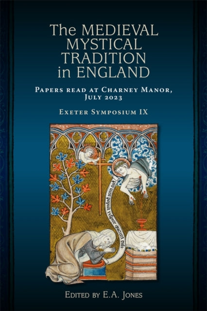 Book cover of: Medieval Mystical Tradition in England. By: E. A. Jones