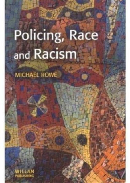 Book cover of: Policing, Race and Racism