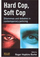 Book cover of: Hard Cop, Soft Cop. By: Roger Hopkins Burke