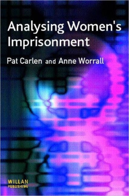 Book cover of: Analysing Women's Imprisonment