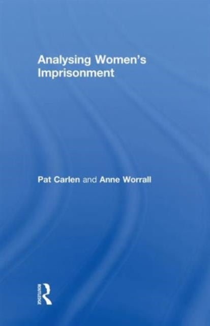 Book cover of: Analysing Women's Imprisonment
