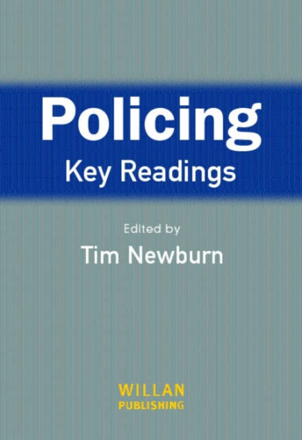 Policing: Key Readings