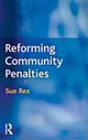 Book cover of: Reforming Community Penalties. By: Sue Rex