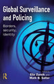 Book cover of: Global Surveillance and Policing