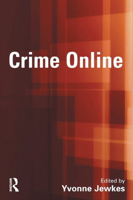 Book cover of: Crime Online. By: Yvonne Jewkes