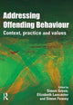 Book cover of: Addressing Offending Behaviour. By: Green, Simon