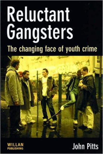 Reluctant Gangsters