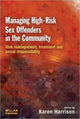 Book cover of: Managing High Risk Sex Offenders in the Community. By: Karen Harrison