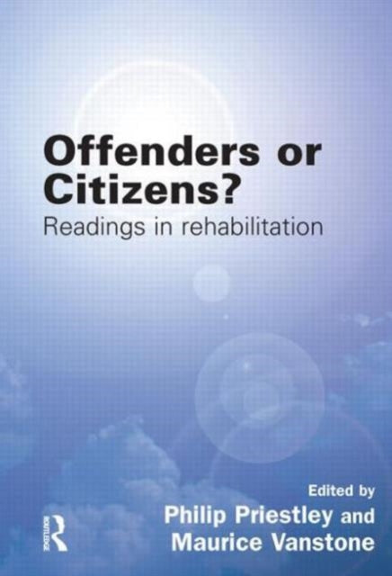 Book cover of: Offenders or Citizens?. By: Philip Priestley