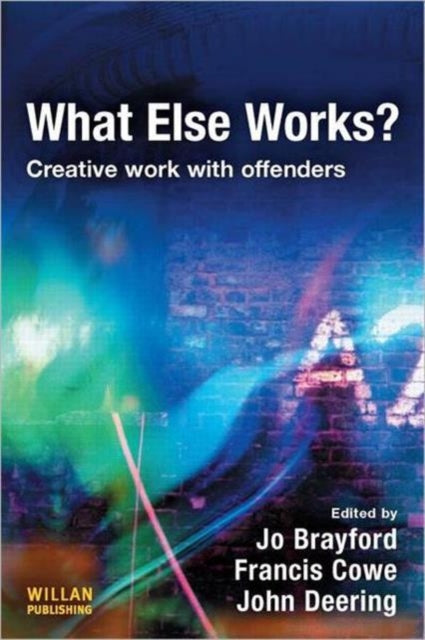 Book cover of: What Else Works?. By: Jo Brayford