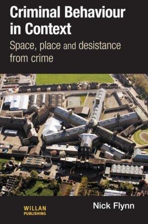 Criminal Behaviour in Context