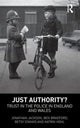 Book cover of: Just Authority?. By: Jonathan Jackson