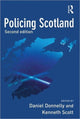 Book cover of: Policing Scotland. By: Daniel Donnelly