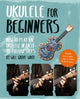 Book cover of: Ukulele for Beginners. By: Will Grove-White