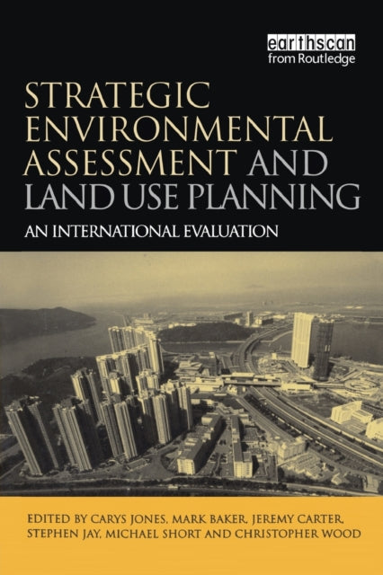 Book cover of: Strategic Environmental Assessment and Land Use Planning