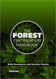 Book cover of: Forest Certification Handbook. By: Ruth Nussbaum