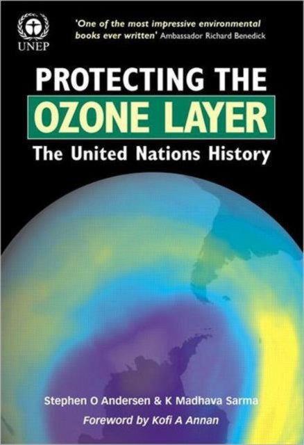 Book cover of: Protecting the Ozone Layer. By: Stephen O. Andersen