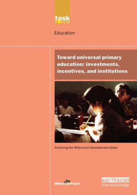 Book cover of: UN Millennium Development Library: Toward Universal Primary Education