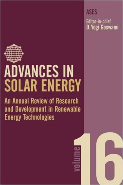 Book cover of: Advances in Solar Energy. By: D. Yogi Goswami