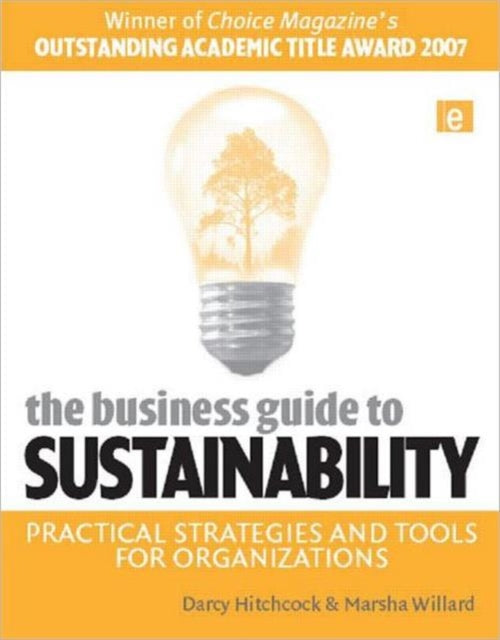 Book cover of: Business Guide to Sustainability. By: Darcy Hitchcock