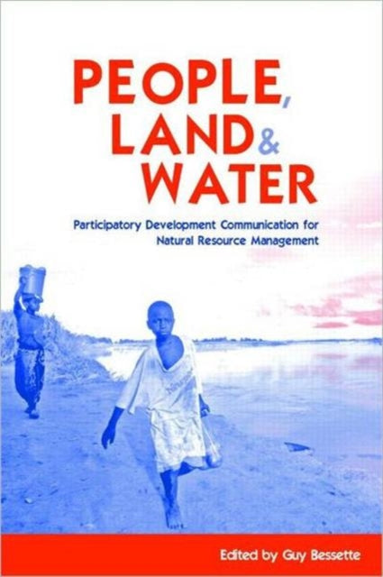 Book cover of: People, Land and Water. By: Guy Bessette