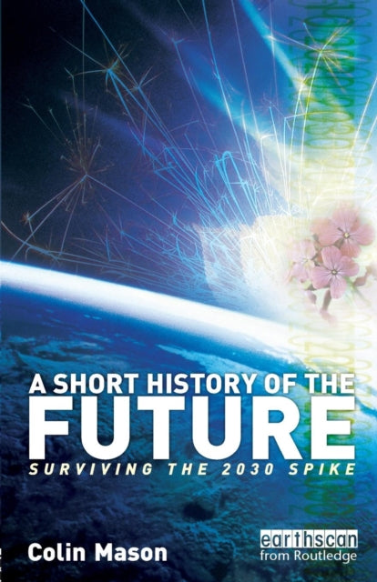 Book cover of: Short History of the Future. By: Colin Mason