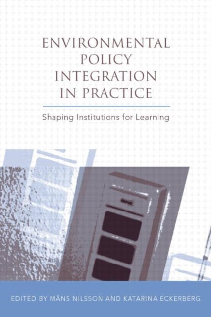 Book cover of: Environmental Policy Integration in Practice