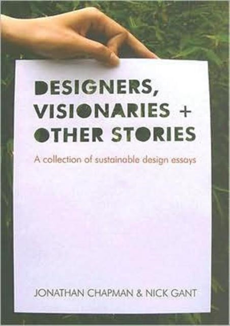 Book cover of: Designers Visionaries and Other Stories