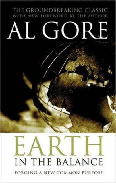 Book cover of: Earth in the Balance. By: Al Gore