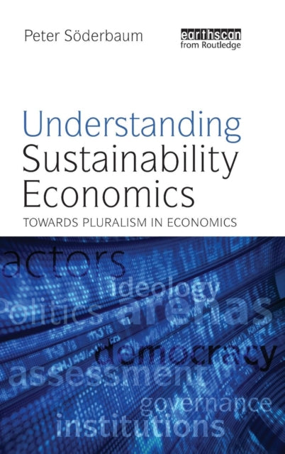 Book cover of: Understanding Sustainability Economics. By: Peter Söderbaum